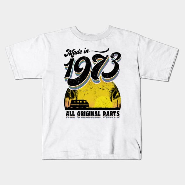 Made in 1973 All Original Parts Kids T-Shirt by KsuAnn